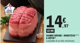 E.Leclerc Viande bovine: rumsteck à rôtir offre