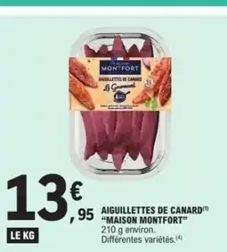 E.Leclerc Aiguillettes de canard maison montfort offre