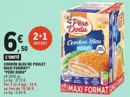 E.Leclerc Cordon bleu de poulet maxi format père dodu offre
