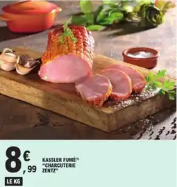 E.Leclerc Kassler fumé charcuterie zentz offre