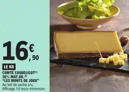 E.Leclerc Comté coquelicot 38% mat.gr. les monts de joux offre