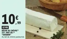 E.Leclerc Bûche de chèvre 23% mat.gr. soignon offre
