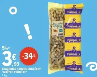 E.Leclerc Arachides coques grillées maître prunille offre