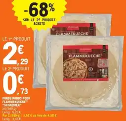 E.Leclerc Fonds ronds pour flammekueche offre