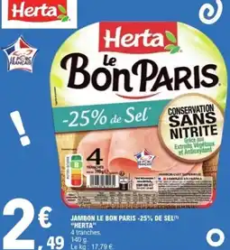 E.Leclerc Jambon le bon paris -25% de sel herta offre