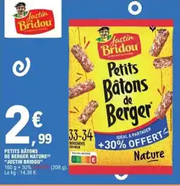 E.Leclerc Petits bâtons de berger nature justin bridou offre