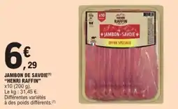 E.Leclerc Jambon de savoie henri raffin offre