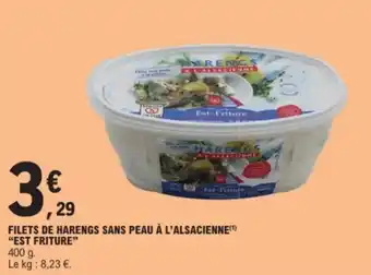 E.Leclerc Filets de harengs sans peau à l'alsacienne est friture offre