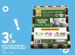 E.Leclerc Oeufs frais plein air l'œuf de nos villages offre