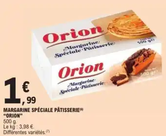 E.Leclerc Margarine Spéciale Pâtisserie Orion offre