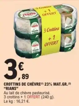 E.Leclerc Crottins de chèvre 23% mat.gr. rians offre