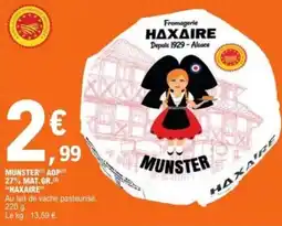 E.Leclerc Munster aop 27% mat.gr. haxaire offre