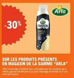 E.Leclerc SUR LES PRODUITS PRÉSENTS EN MAGASIN DE LA GAMME ARLA offre