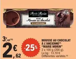 E.Leclerc Mousse au chocolat à l'ancienne marie morin offre