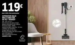 E.Leclerc ASPIRATEUR BALAI MULTI-FONCTION GO PET “HOOVER” offre