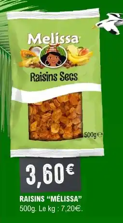 E.Leclerc RAISINS “MÉLISSA” offre