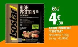 E.Leclerc BARRE PROTEINÉE “ISOSTAR” offre