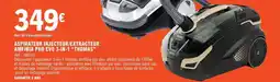E.Leclerc ASPIRATEUR INJECTEUR/EXTRACTEUR AMFIBIA PRO EVO 3-IN-1 THOMAS offre