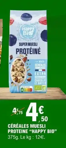 E.Leclerc CÉRÉALES MUESLI PROTEINE “HAPPY BIO” offre