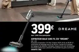E.Leclerc ASPIRATEUR BALAI SANS FIL Z30 “DREAME” offre