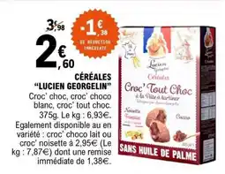 E.Leclerc CÉRÉALES “LUCIEN GEORGELIN” offre