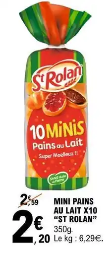 E.Leclerc MINI PAINS AU LAIT X10 “ST ROLAN” offre