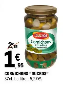 E.Leclerc CORNICHONS DUCROS offre