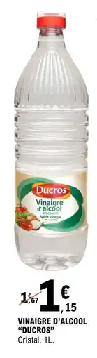 E.Leclerc Vinaigre d'Alcool Ducros offre