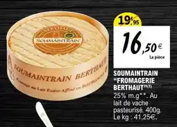 E.Leclerc SOUMAINTRAIN “FROMAGERIE BERTHAUT” offre