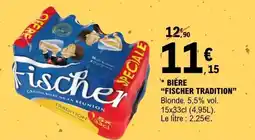 E.Leclerc BIÈRE “FISCHER TRADITION” offre