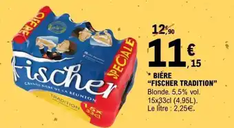 E.Leclerc BIÈRE “FISCHER TRADITION” offre