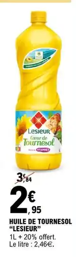 E.Leclerc Huile De Tournesol Lesieur offre