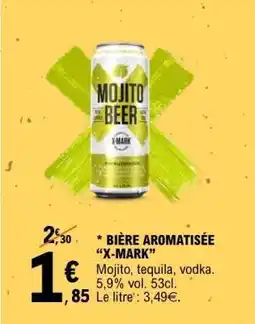 E.Leclerc BIÈRE AROMATISÉE “X-MARK” offre