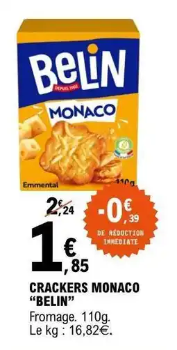 E.Leclerc CRACKERS MONACO BELIN offre