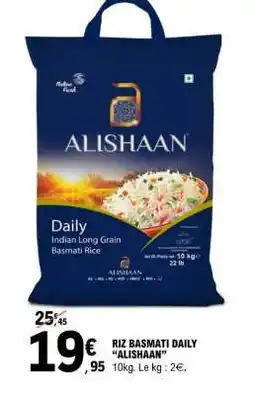 E.Leclerc RIZ BASMATI DAILY “ALISHAAN” offre