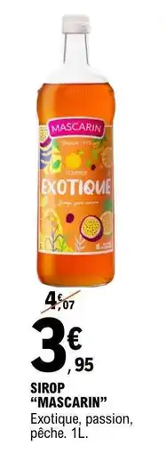 E.Leclerc SIROP “MASCARIN” offre