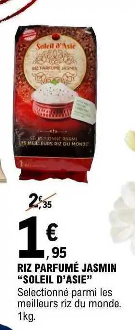 E.Leclerc RIZ PARFUMÉ JASMIN SOLEIL D’ASIE offre