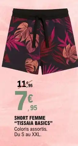 E.Leclerc SHORT FEMME “TISSAIA BASICS” offre