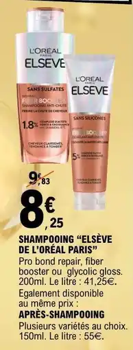 E.Leclerc Shampooing ELSEVE DE L'ORÉAL PARIS offre