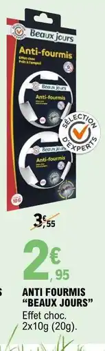E.Leclerc ANTI FOURMIS “BEAUX JOURS” offre