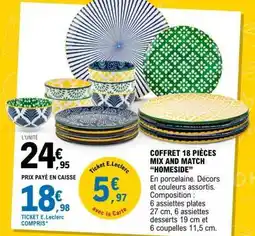 E.Leclerc COFFRET 18 PIÈCES MIX AND MATCH HOMESIDE offre