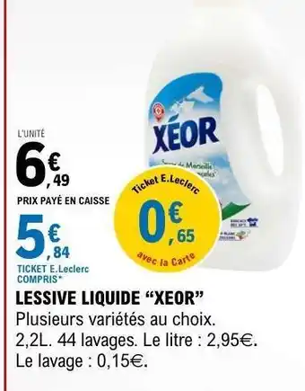 E.Leclerc Lessive Liquide XEOR offre