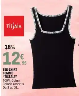 E.Leclerc TEE-SHIRT FEMME “TISSAIA” offre
