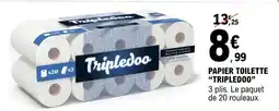E.Leclerc PAPIER TOILETTE “TRIPLEDOO” offre