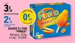 E.Leclerc GLACES À L’EAU “PIRULO” offre