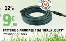 E.Leclerc BATTERIE D’ARROSAGE 15M “BEAUX JOURS” offre