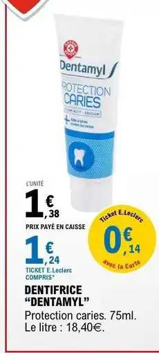 E.Leclerc Dentifrice Dentamyl offre
