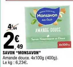 E.Leclerc SAVON “MONSAVON” offre