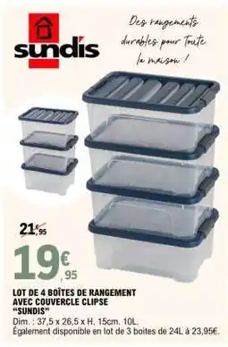 E.Leclerc LOT DE 4 BOÎTES DE RANGEMENT AVEC COUVERCLE CLIPSE SUNDIS offre