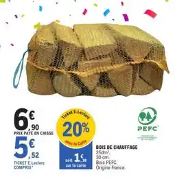 E.Leclerc Bois de chauffage offre